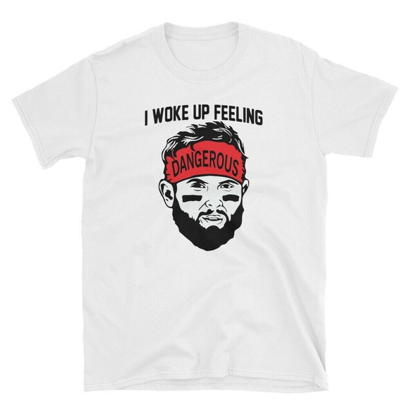 Baker Mayfield “I Woke Up Feeling Dangerous” Shirt - Picture 1 of 1